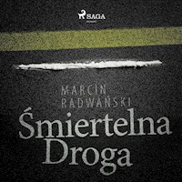 Śmiertelna droga - Marcin Radwański - audiobook