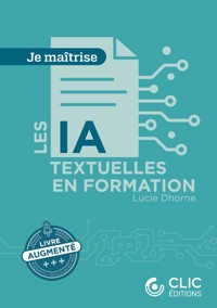 Les IA textuelles en formation - Lucie Dhorne - ebook