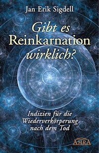 Gibt es Reinkarnation wirklich? - Jan Erik Sigdell - ebook