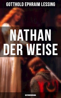 Nathan der Weise (Historiendrama) - Gotthold Ephraim Lessing - ebook