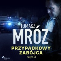 Przypadkowy zabójca - Tomasz Mróz - ebook + audiobook + książka