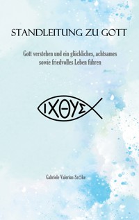 Standleitung zu Gott - Gabriele Valerius-Szöke - ebook