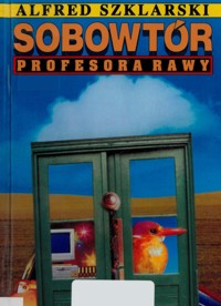 Sobowtór profesora Rawy - Alfred Szklarski - ebook