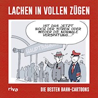 Lachen in vollen Zügen - Riva Verlag - ebook