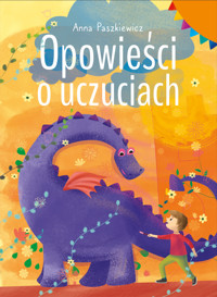 Opowieści o uczuciach - Anna Paszkiewicz - książka