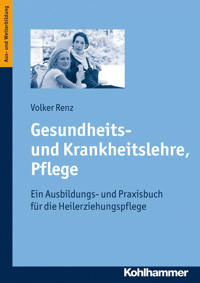 Gesundheits- und Krankheitslehre, Pflege - Volker Renz - ebook