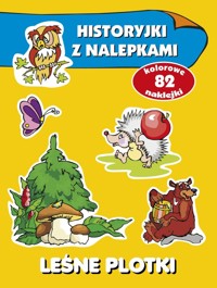 Leśne plotki Historyjki z nalepkami -  - książka