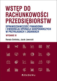 Wstęp do rachunkowości przedsiębiorstw. - Gmińska Renata, Jacek Jaworski - książka