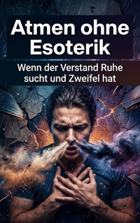 Atmen ohne Esoterik - Lukas Seidenberg - ebook