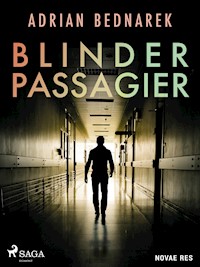 Blinder Passagier - Bednarek Adrian - ebook