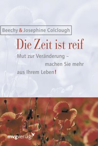 Die Zeit ist reif! - Josephine Colclough - ebook
