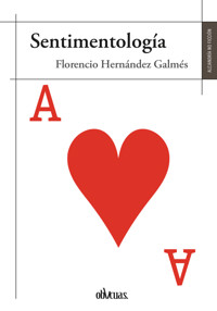 Sentimentología - Florencio Hernández Galmés - ebook