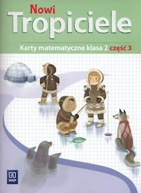 Nowi tropiciele 2 Karty matematyczne Część 3 - Szpakowska Beata, Zdunek Dorota - książka
