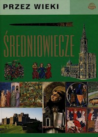 Przez wieki Średniowiecze - Jarosław Górski - książka
