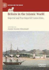 Britain in the Islamic World - - ebook