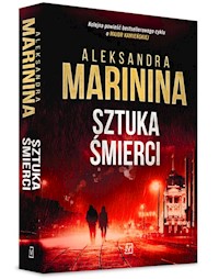 Sztuka śmierci - Aleksandra Marinina - książka