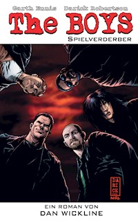 The Boys: Spielverderber - Roman zur TV-Serie - Dan Wickerline - ebook
