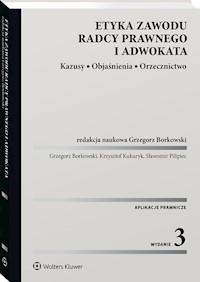 Etyka zawodu radcy prawnego i adwokata -  - książka