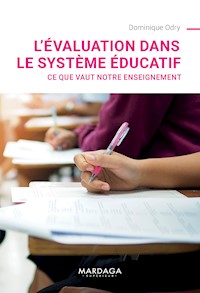 L'évaluation dans le système éducatif - Dominique Odry - ebook