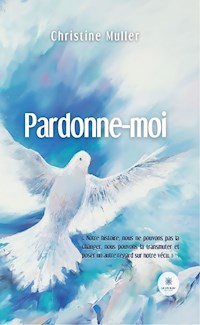 Pardonne-moi - Christine Müller - ebook