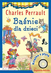Baśnie dla dzieci Charles Perrault Książka z płytą CD - Perrault Charles - książka