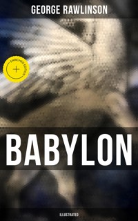 BABYLON (Illustrated) - Rawlinson George - ebook