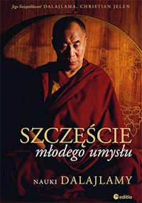 Szczęście młodego umysłu Nauki Dalajlamy - His Holiness - książka