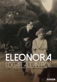 Eleonora - Edgar Allan Poe - ebook