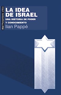 La idea de Israel - Pappé Ilan - ebook