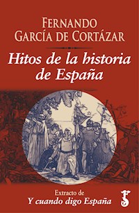Hitos de la historia de España  - Fernando García de Cortázar - ebook