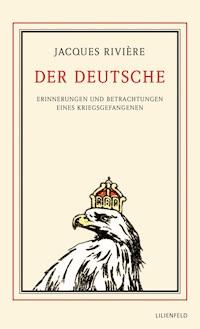 Der Deutsche - Jacques Rivière - ebook