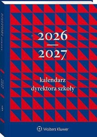 Kalendarz Dyrektora Szkoły 2026/2027 -  - książka