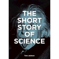 The Short Story of Science - Jackson Tom - książka