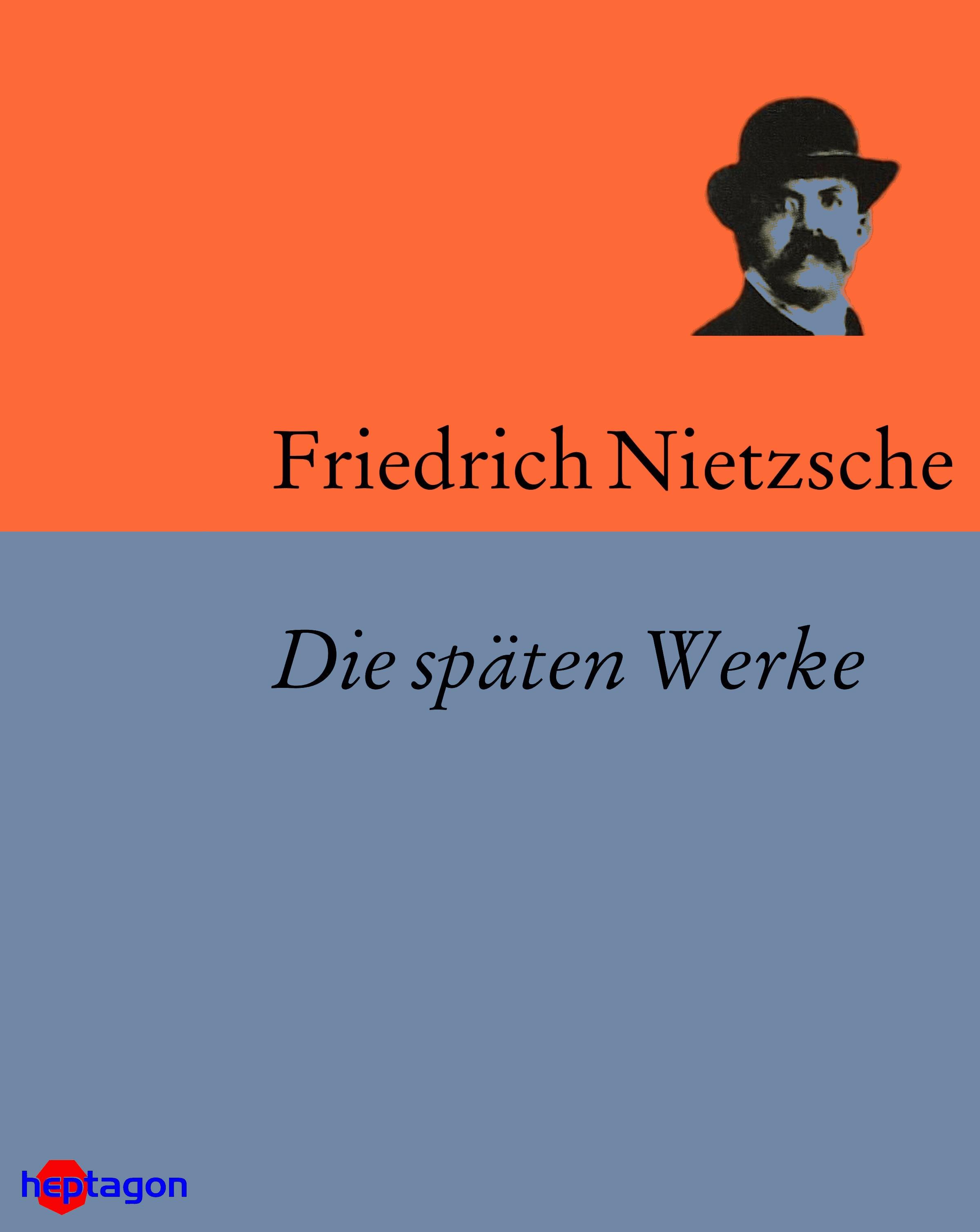 Die späten Werke