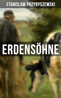 ERDENSÖHNE - Stanisław Przybyszewski - ebook
