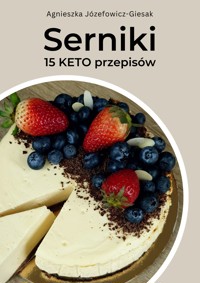 Serniki 15 KETO przepisów - Agnieszka Józefowicz-Giesak - ebook