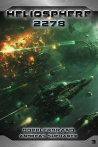 Heliosphere 2278: Dopplerbrand - Suchanek Andreas - ebook