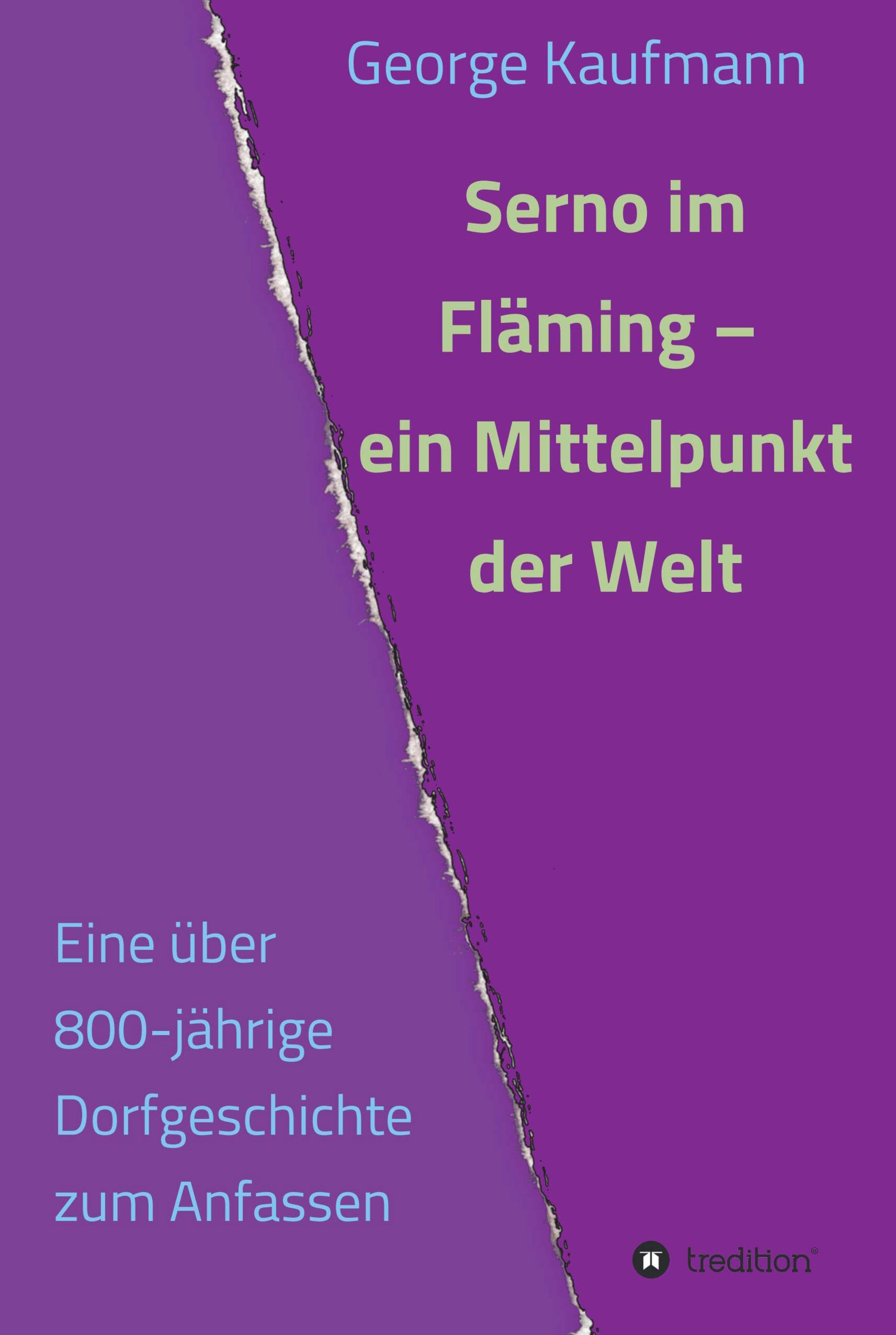 Serno im Fläming - ein Mittelpunkt der Welt