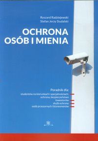 Ochrona osób i mienia - Radziejewski Ryszard, Siudalski Stefan Jerzy - książka