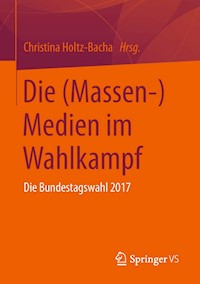 Die (Massen-)Medien im Wahlkampf -  - ebook