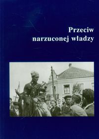 Przeciw narzuconej władzy -  - książka