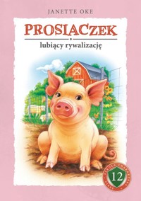 PROSIACZEK lubiący rywalizację - Janette Oke - ebook + audiobook