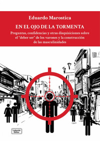 En el ojo de la tormenta - Eduardo Marostica - ebook