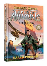 Spirit Animals Upadek Bestii Tom 5 Serce Ziemi - Prineas Sarah - książka