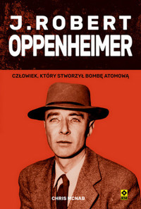 J. Robert Oppenheimer - Chris McNab - ebook + książka