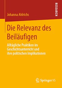 Die Relevanz des Beiläufigen - Johanna Ahlrichs - ebook