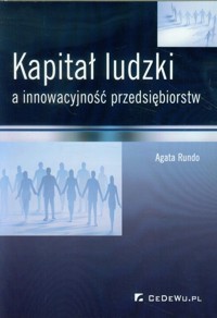 Kapitał ludzki a innowacyjność przedsiębiorstw -  - książka