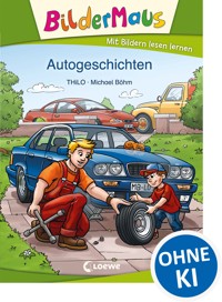Bildermaus - Autogeschichten - THiLO - ebook