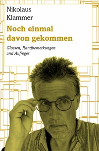 Noch einmal davon gekommen - Nikolaus Klammer - ebook