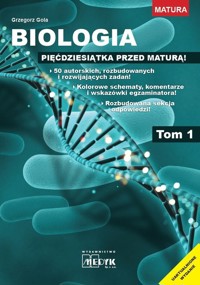 Biologia Pięćdziesiątka Przed maturą Tom 1 - Gola Grzegorz - książka